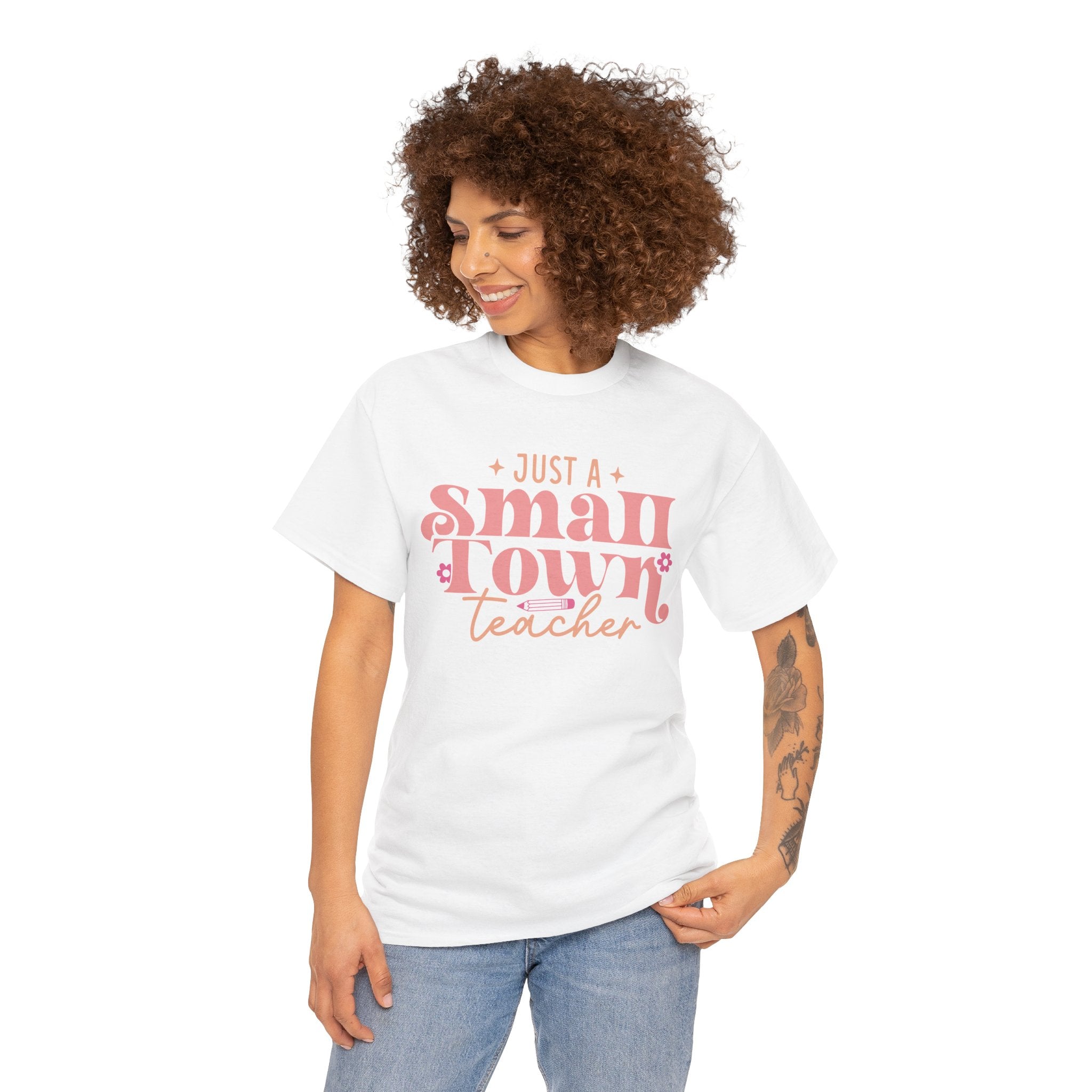 Small town Teacher shirt